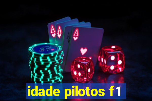 idade pilotos f1